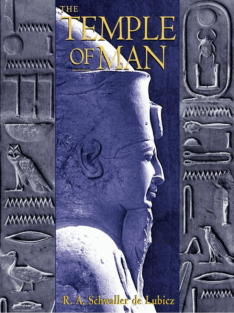 The Temple of Man by R.A. Schwaller de Lubicz