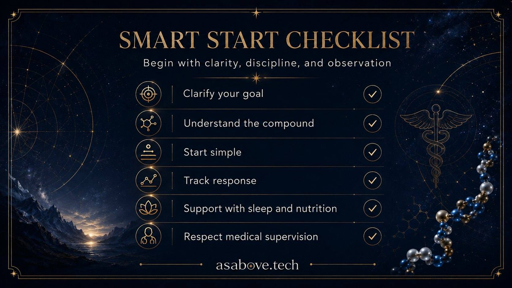 Smart start checklist: clarify your goal, understand the compound, start simple, track response, support with sleep and nutrition, respect medical supervision